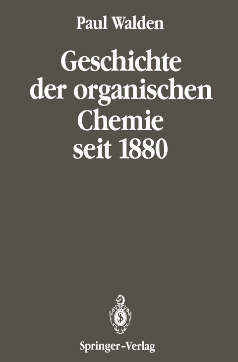 Geschichte der organischen Chemie seit 1880 - Paul Walden