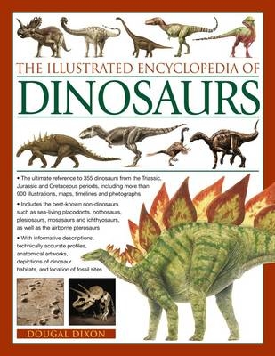 Illustrated Encyclopedia of Dinosaurs -  Dixon Dougal