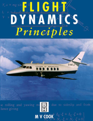Flight Dynamics Principles - College of Aeronatuics M V Cook
