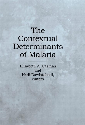 The Contextual Determinants of Malaria - 