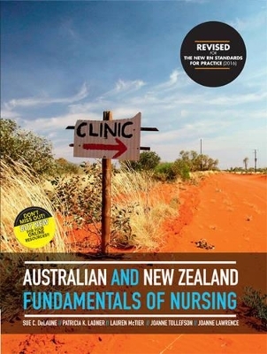 Fundamentals of Nursing: Australia & NZ Edition - Revised with Online St udy Tools 12 months - Sue DeLaune, Patricia Ladner, Lauren McTier, Joanne Tollefson, Joanne Lawrence