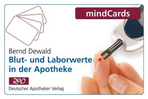 Blut- und Laborwerte in der Apotheke - Bernd Dewald