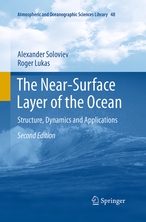 The Near-Surface Layer of the Ocean - Alexander Soloviev, Roger Lukas