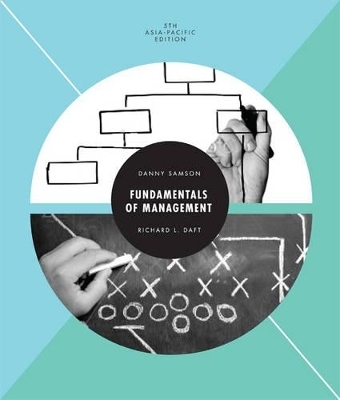Fundamentals of Management: Asia Pacific Edition with Student Resource Access for 12 Months - Danny Samson, Richard L. Daft