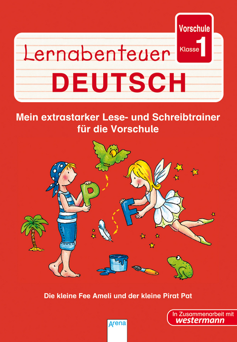 Mein extrastarker Lese- und Schreibtrainer für die Vorschule - Barbara Sengelhoff