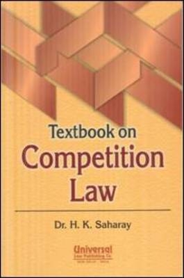 Textbook on Competition Law - H. K. Saharay