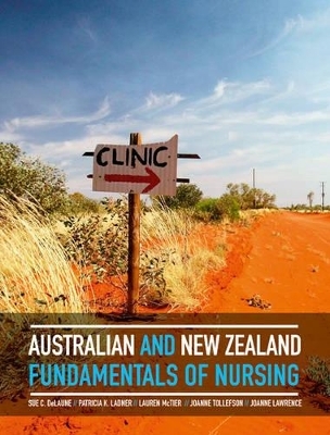 Fundamentals of Nursing: With Student Resource Access 24 Months - Sue DeLaune, Patricia Ladner, Lauren McTier, Joanne Tollefson, Joanne Lawrence