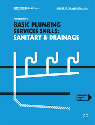 Basic Plumbing Services Skills: Sanitary & Drainage - Peter Wenning