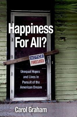 Happiness for All? - Carol Graham