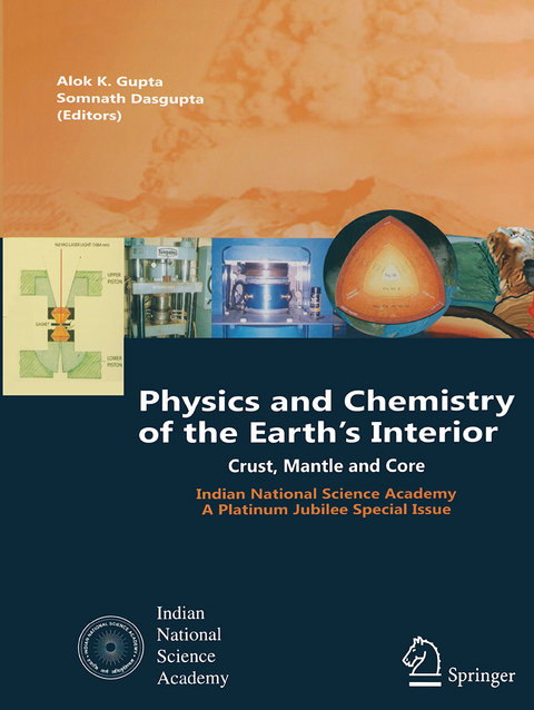 Physics and Chemistry of the Earth's Interior - Alok Krishna Gupta