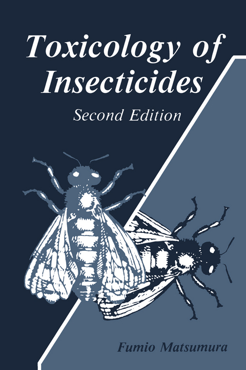 Toxicology of Insecticides - Fumio Matusmura