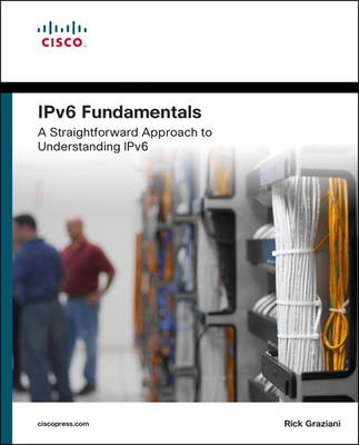 IPv6 Fundamentals - Rick Graziani