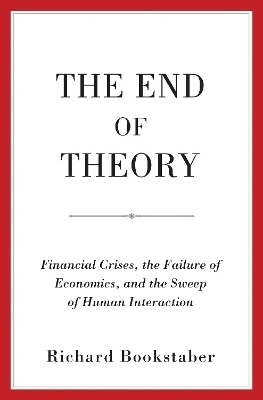 The End of Theory - Richard Bookstaber