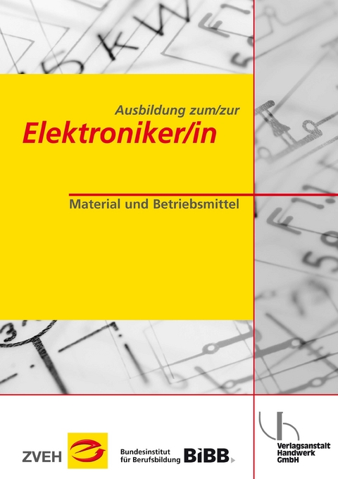 Ausbildung zum/zur Elektroniker/in / Ausbildung zum/zur Elektroniker/in - Werner Baade