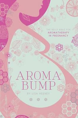 AromaBump - Lisa Heeney
