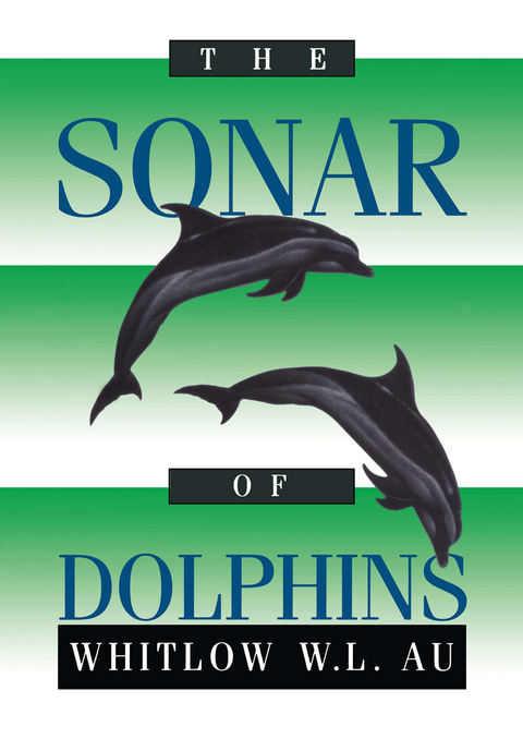 The Sonar of Dolphins - Whitlow W.L. Au