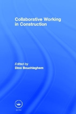 Collaborative Working in Construction - 