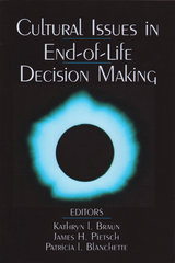 Cultural Issues in End-of-Life Decision Making - 