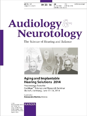 Aging and Implantable Hearing Solutions 2014 - 