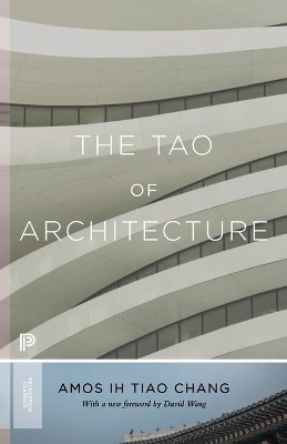 The Tao of Architecture - Amos Ih Tiao Chang