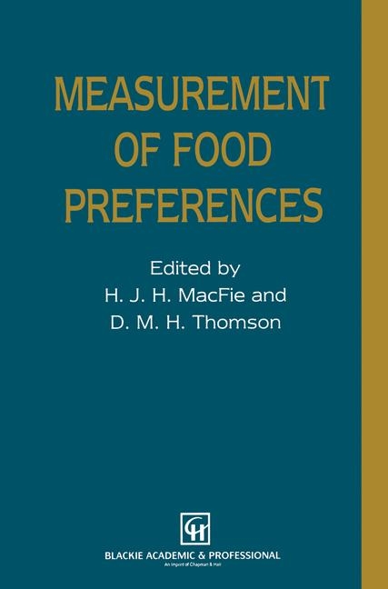 Measurement of Food Preferences - H. J. H. Macfie, David M.H. Thomson