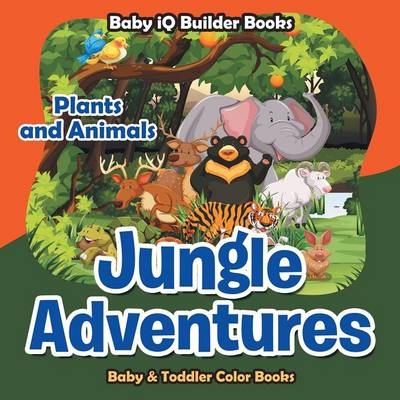 Jungle Adventures -  Baby Iq Builder Books