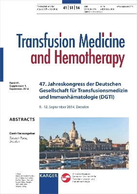 Deutsche Gesellschaft für Transfusionsmedizin und Immunhämatologie (DGTI) - 