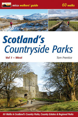 Scotland's Countryside Parks - Tom Prentice