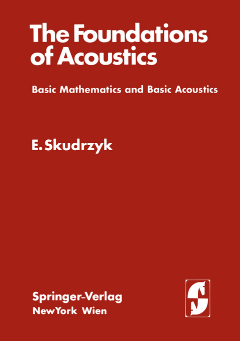 The Foundations of Acoustics - Eugen Skudrzyk