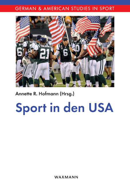 Sport In Den Usa Von Annette R Hofmann Isbn 978 3 8309 2626 9 Sachbuch Online Kaufen Lehmanns De