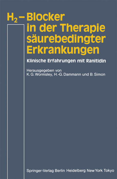 H2-Blocker in der Therapie säurebedingter Erkrankungen - 