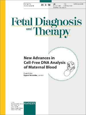 New Advances in Cell-Free DNA Analysis of Maternal Blood - 