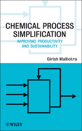 Chemical Process Simplification - Girish K. Malhotra