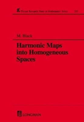 Harmonic Maps Into Homogeneous Spaces - Malcolm Black