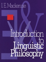 Introduction to Linguistic Philosophy - Ian E. Mackenzie