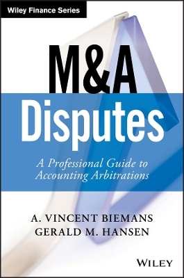 M&A Disputes - A. Vincent Biemans, Gerald M. Hansen