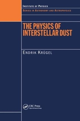 The Physics of Interstellar Dust - Endrik Krugel