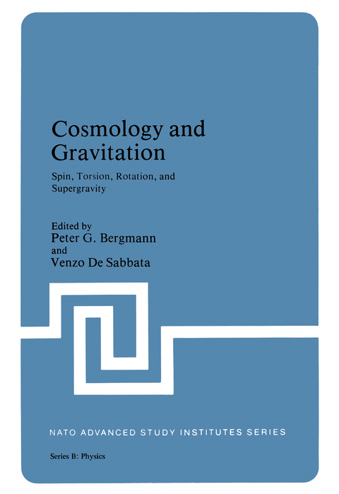 Cosmology and Gravitation - Peter G. Bergmann, Venzo De Sabbata