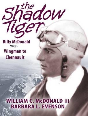 The Shadow Tiger - William C McDonald  III, Barbara L Evenson