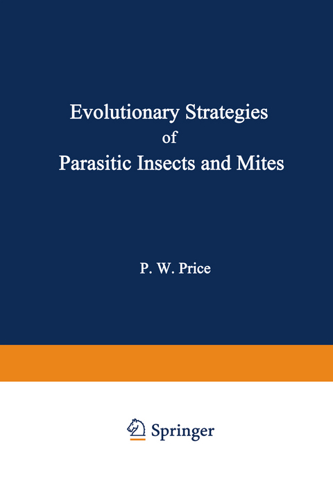 Evolutionary Strategies of Parasitic Insects and Mites - 