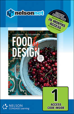 Food By Design (1 Access Code Card) - Glenis Heath, Heather McKenzie, Laurel Tully