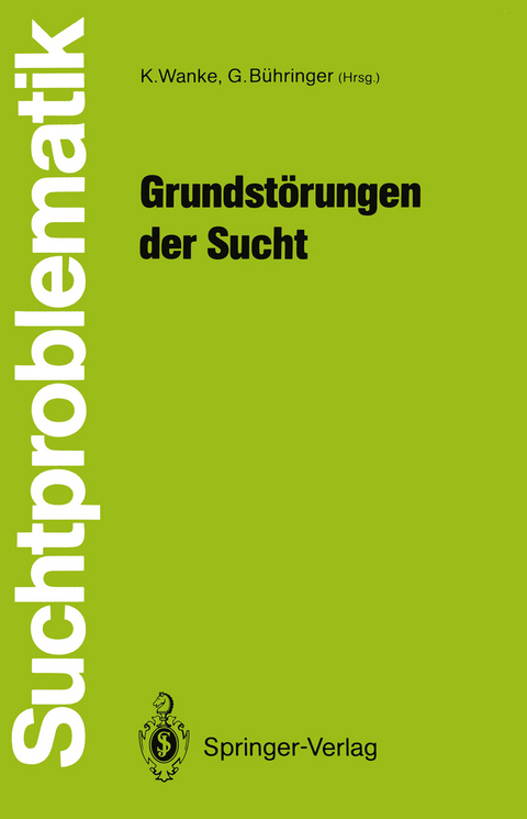 Grundstörungen der Sucht - 