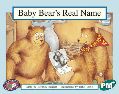 Baby Bear's Real Name - Beverley Randell