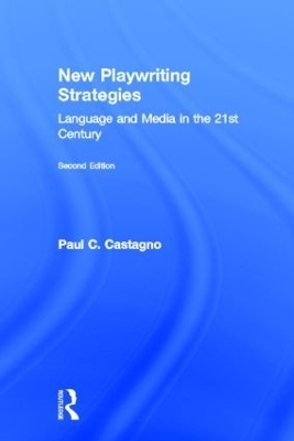 New Playwriting Strategies - Paul Castagno