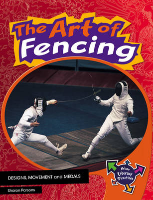 The Art Of Fencing - John Parsons, Sharon Parsons