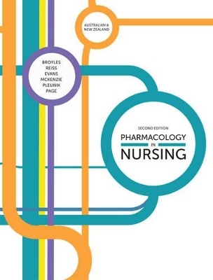 Pharmacology in Nursing: Australian & New Zealand edition with Online St udy Tools 12 months - Gayle McKenzie, Sussan Pleunik, Rachel Page, Bonita Broyles, Mary Evans