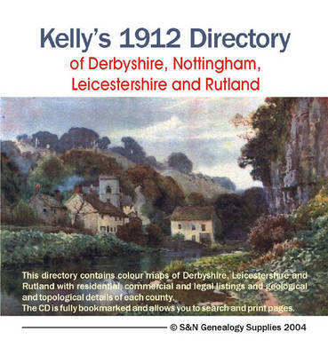 Kelly's Derbyshire, Nottingham, Leicestershire and Rutland Directory 1912