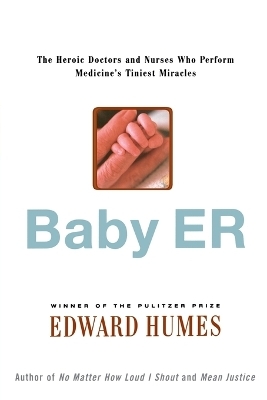 Baby ER - Edward Humes