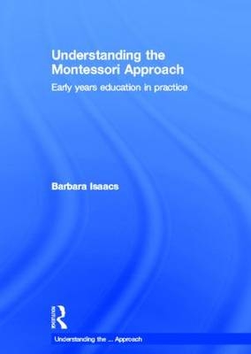 Understanding the Montessori Approach