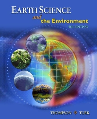 Earth Science and the Environment, Reprint (with CengageNOW Printed  Access Card) - Graham Thompson, Jon Turk